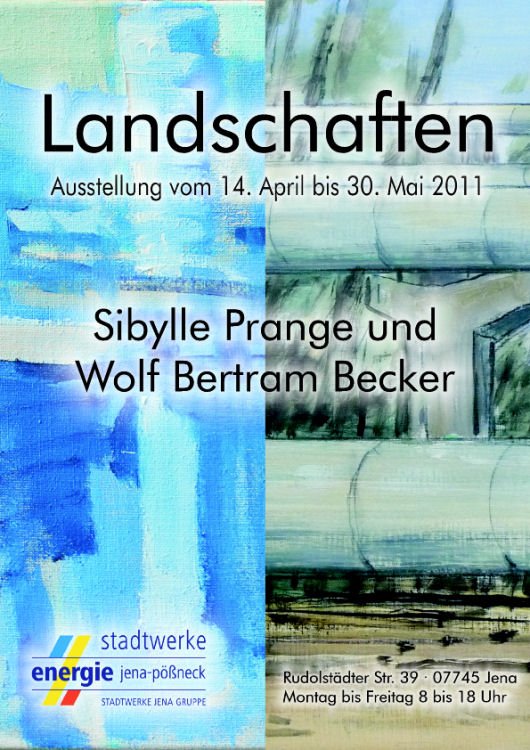 Image - LANDSCHAFTEN - Sibylle Prange (Berlin) und Wolf Bertram Becker (Weimar) 