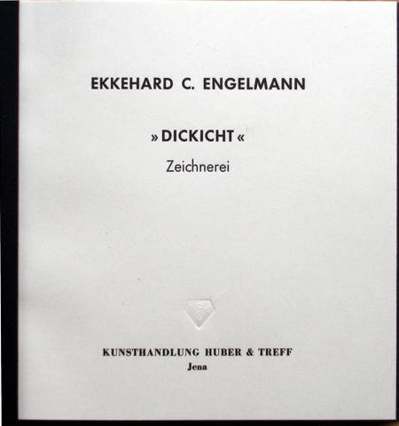 Katalog - DICKICHT - Ekkehard C. Engelmann