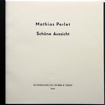 Katalog - SCHÖNE AUSSICHT - Mathias Perlet