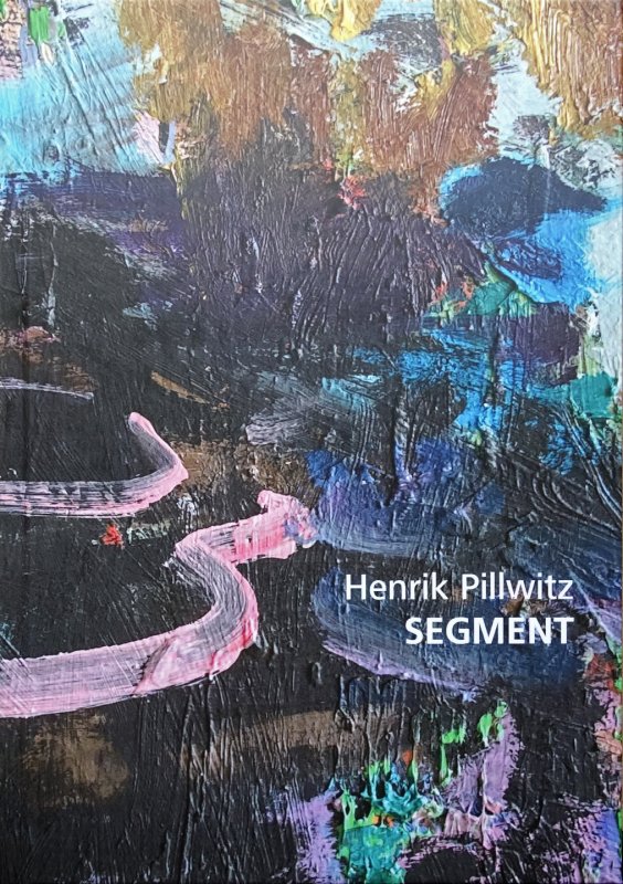 Katalog SEGMENT Henrik Pillwitz