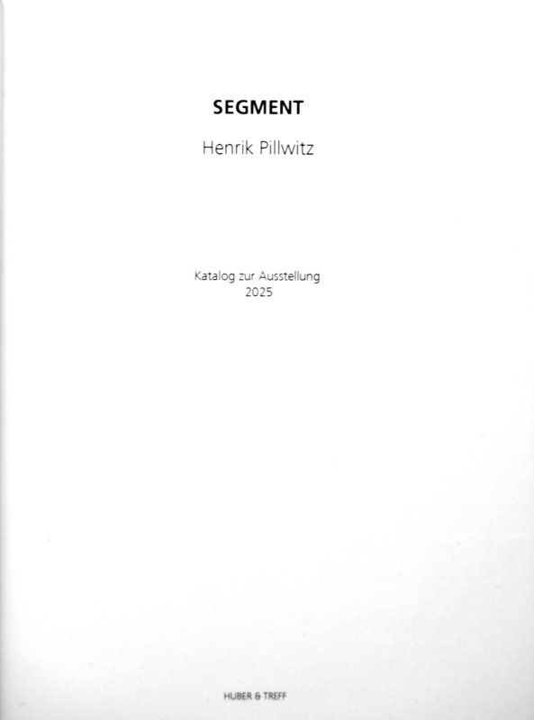 Katalog SEGMENT Henrik Pillwitz